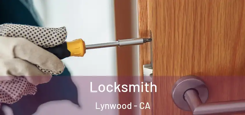  Locksmith Lynwood - CA